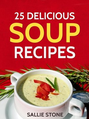 cover image of 25 Delicious Soup Recipes